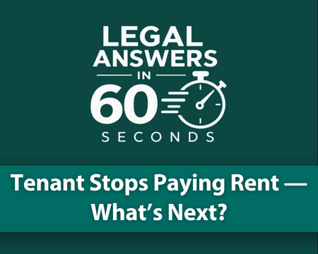 Tenant Stops Paying Rent — What’s Next?